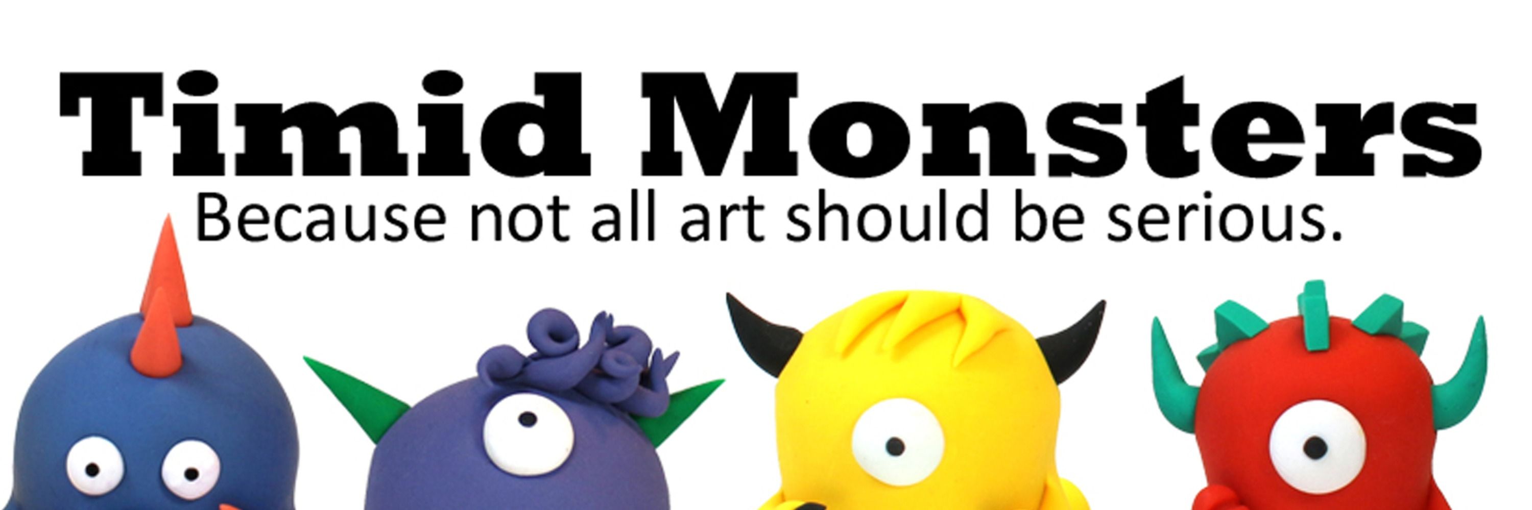 Timid Monsters