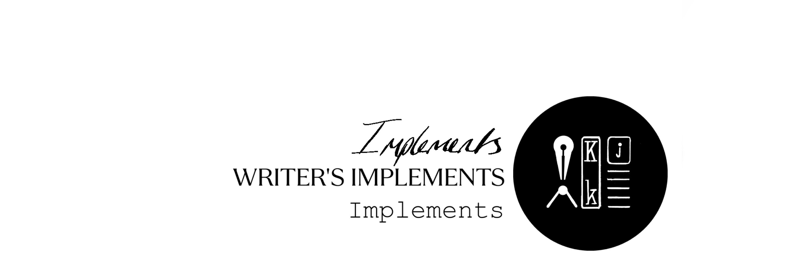 Writer's Implements