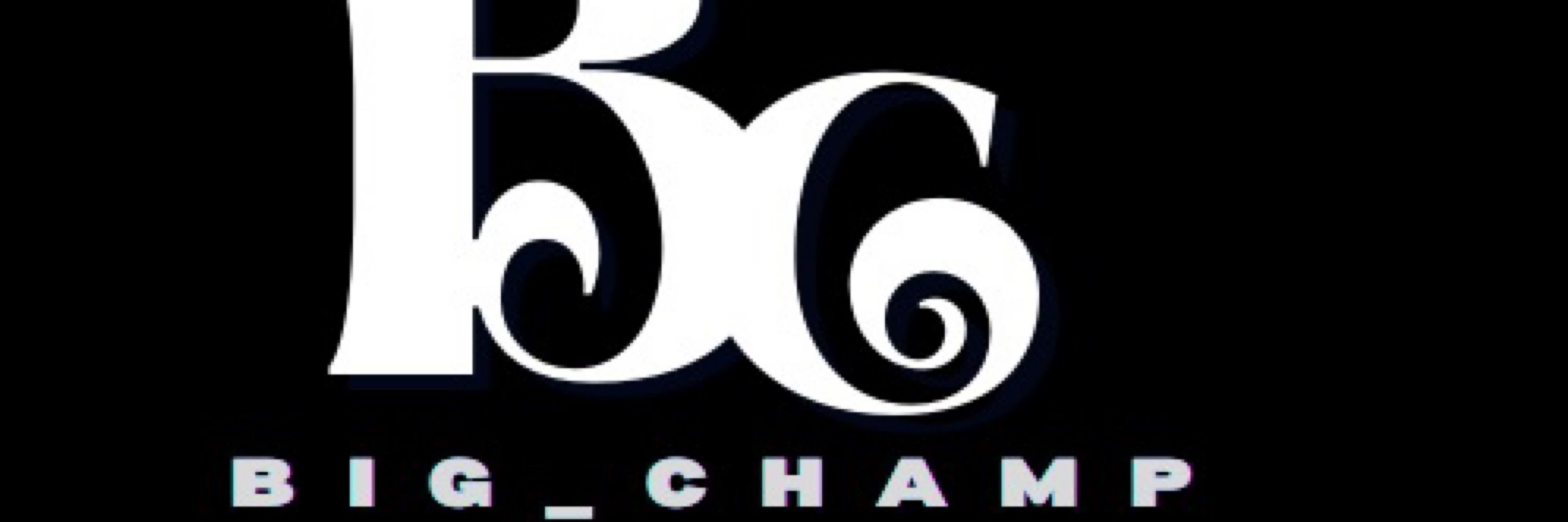 B.i.G_ Champ  ⌘ ×͜× ✞ ♡