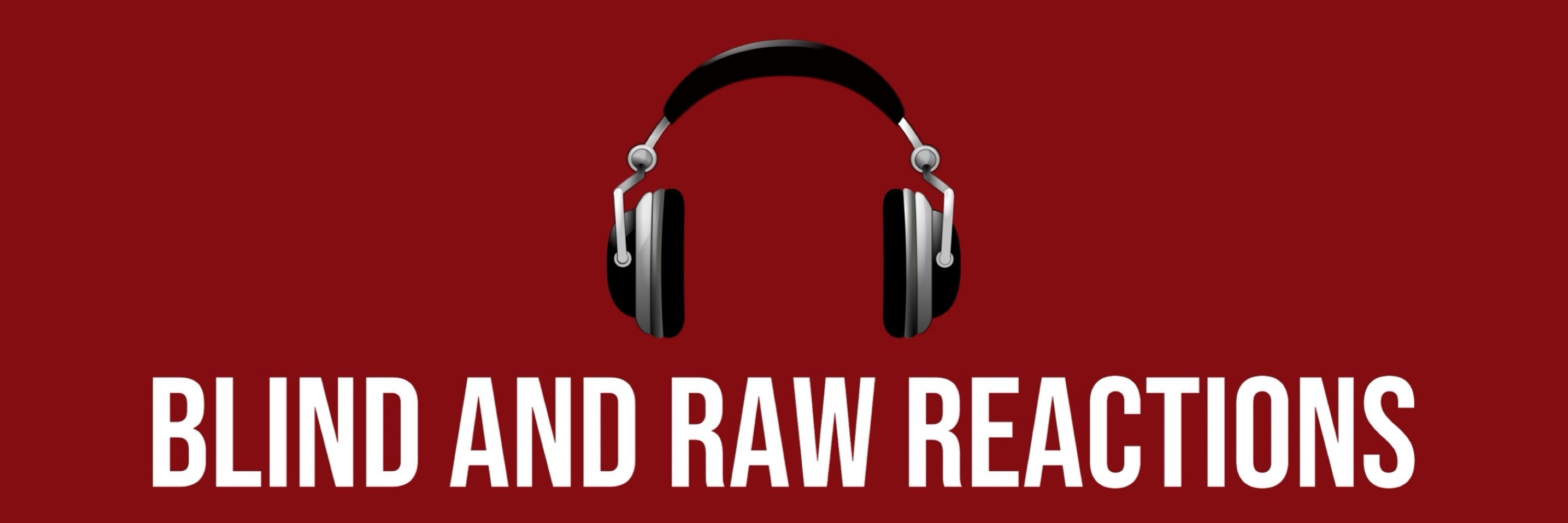 Blind and Raw Reactions