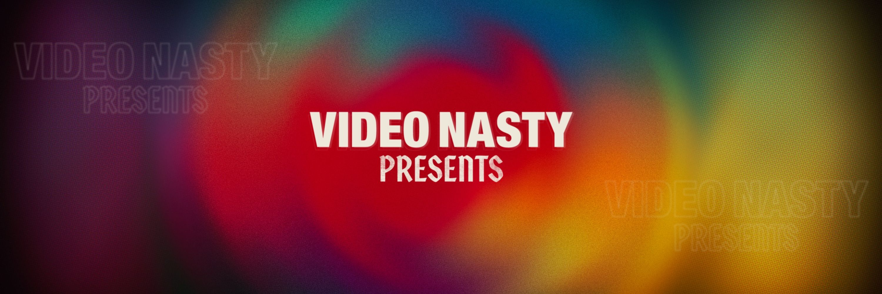 Video Nasty Presents!