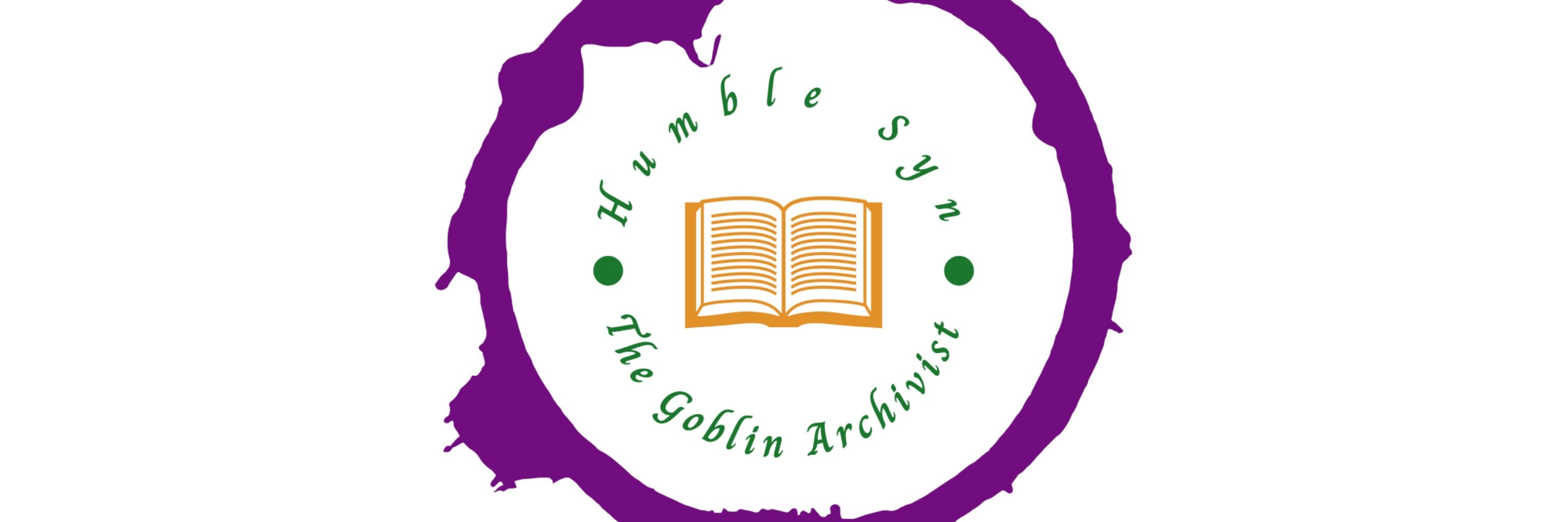 Humble Syn the Goblyen Archivest 
