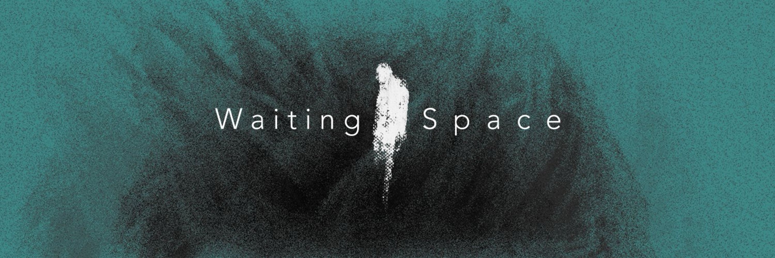 Waiting Space