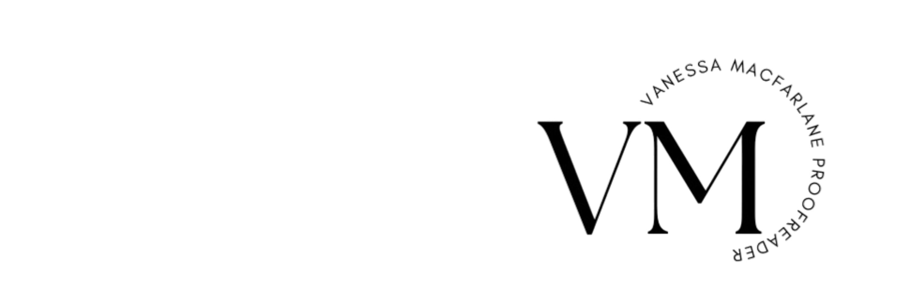 Vanessa Macfarlane | Proofreader | Proof-editor 