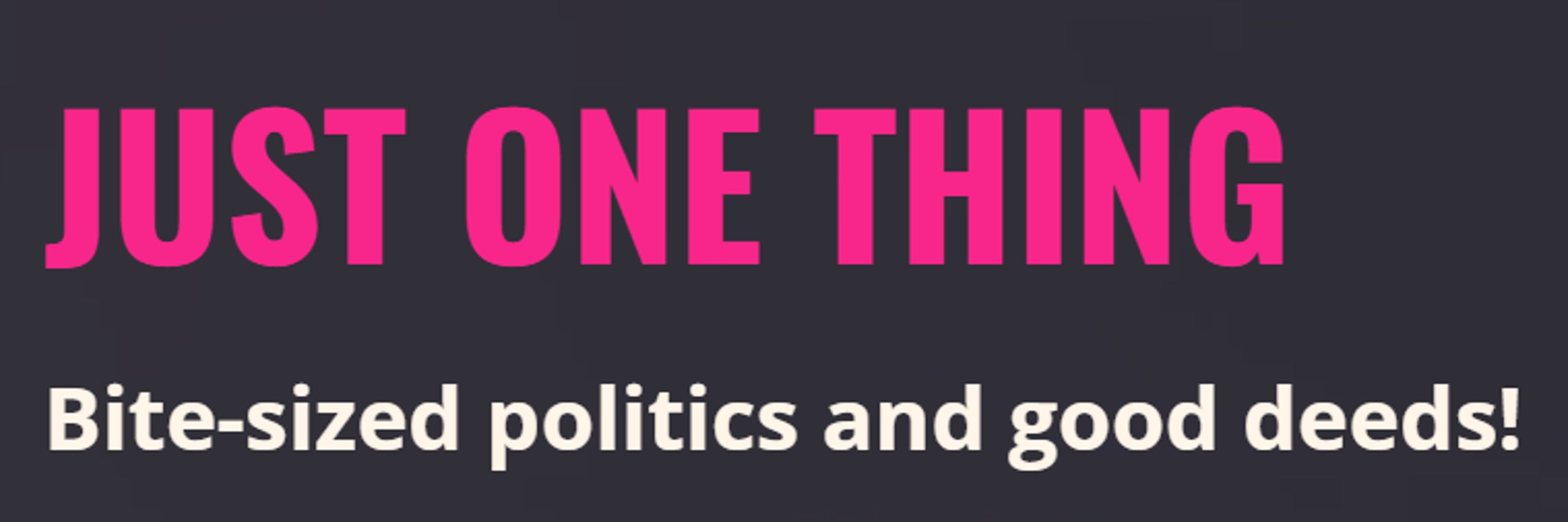 Just One Thing