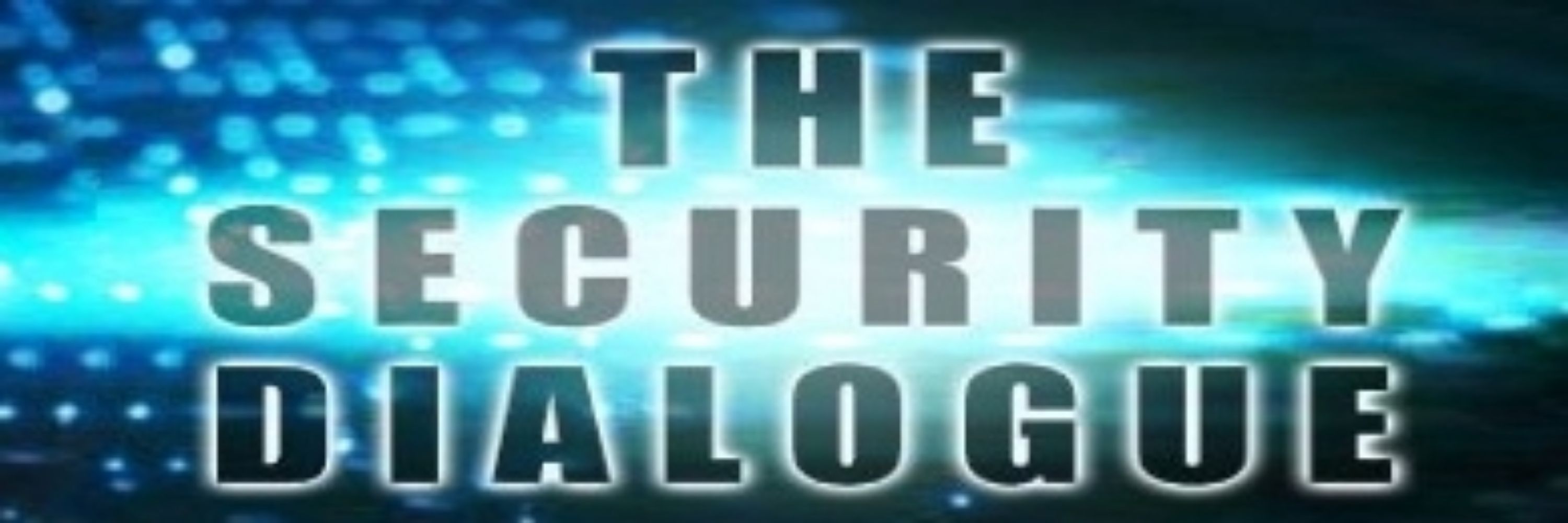 The Security Dialogue 🕵🏾‍♂️🔒👮🏾‍♂️🪪💻