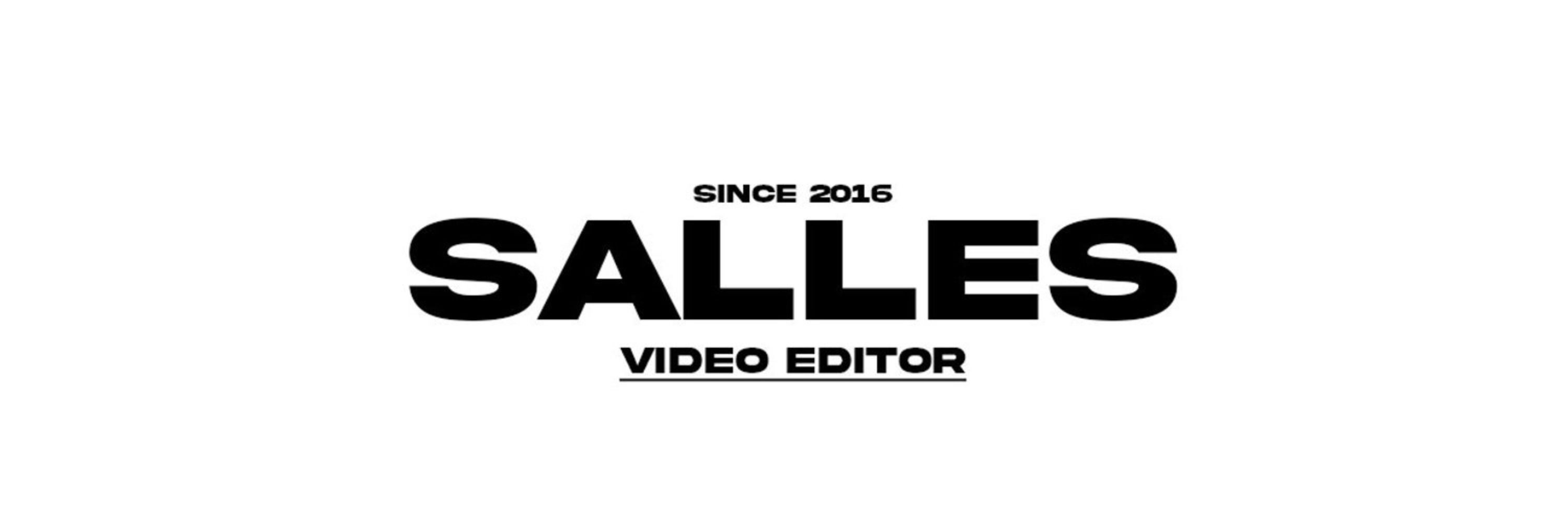 Salles - Editor 🎥