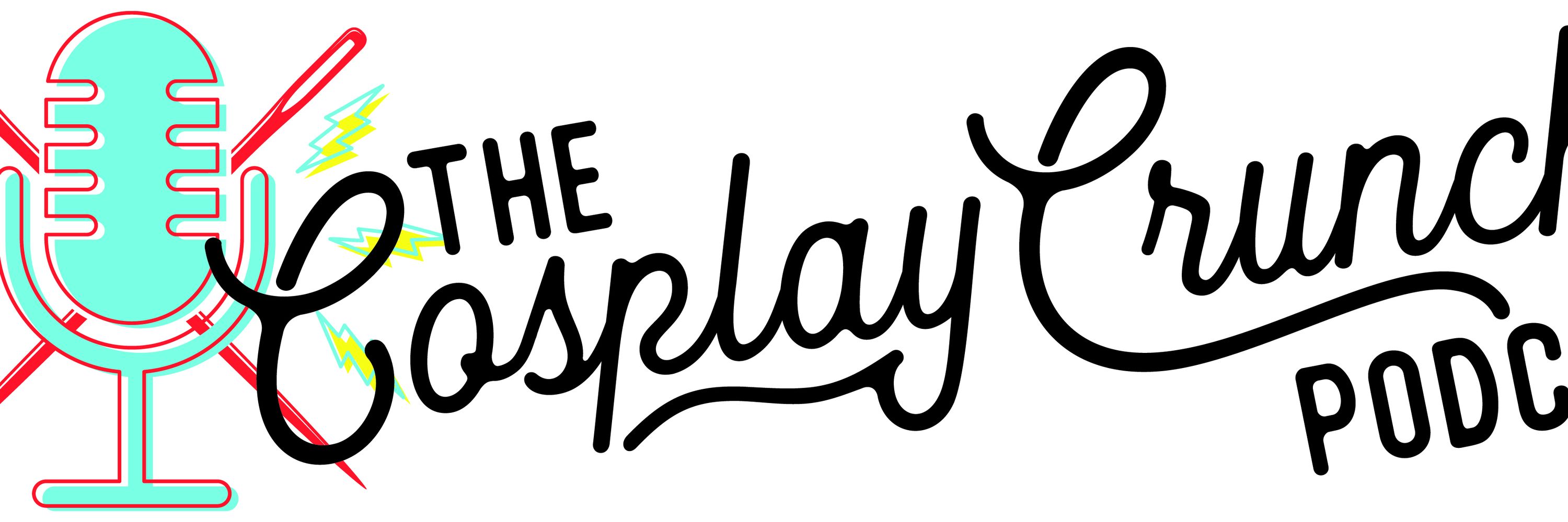 The Cosplay Crunch Podcast