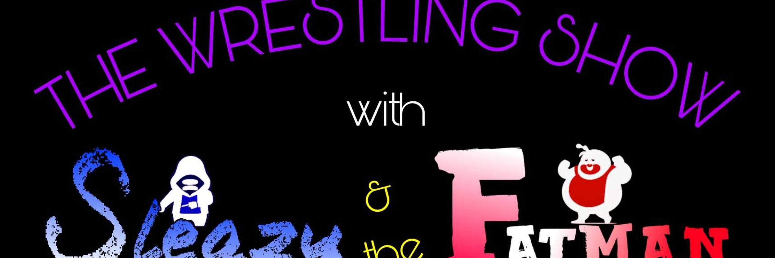The Wrestling Show!