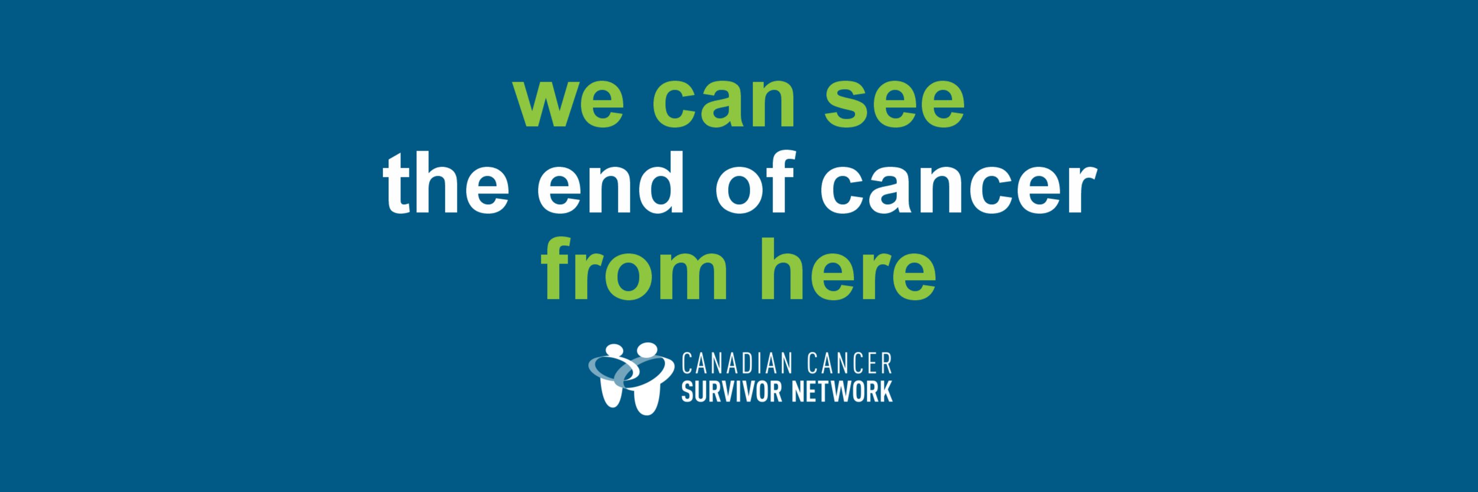 The Canadian Cancer Survivor Network