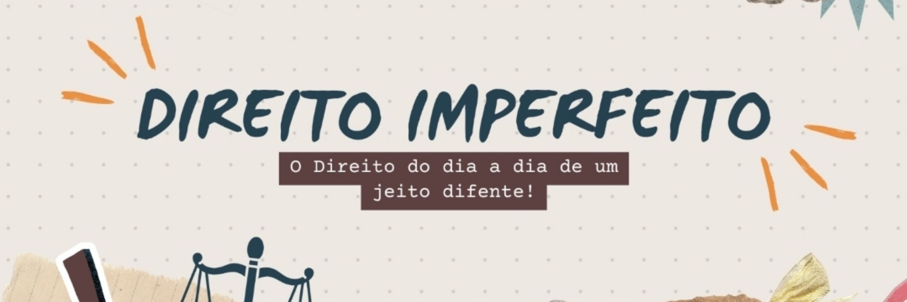 DIREITO IMPERFEITO 