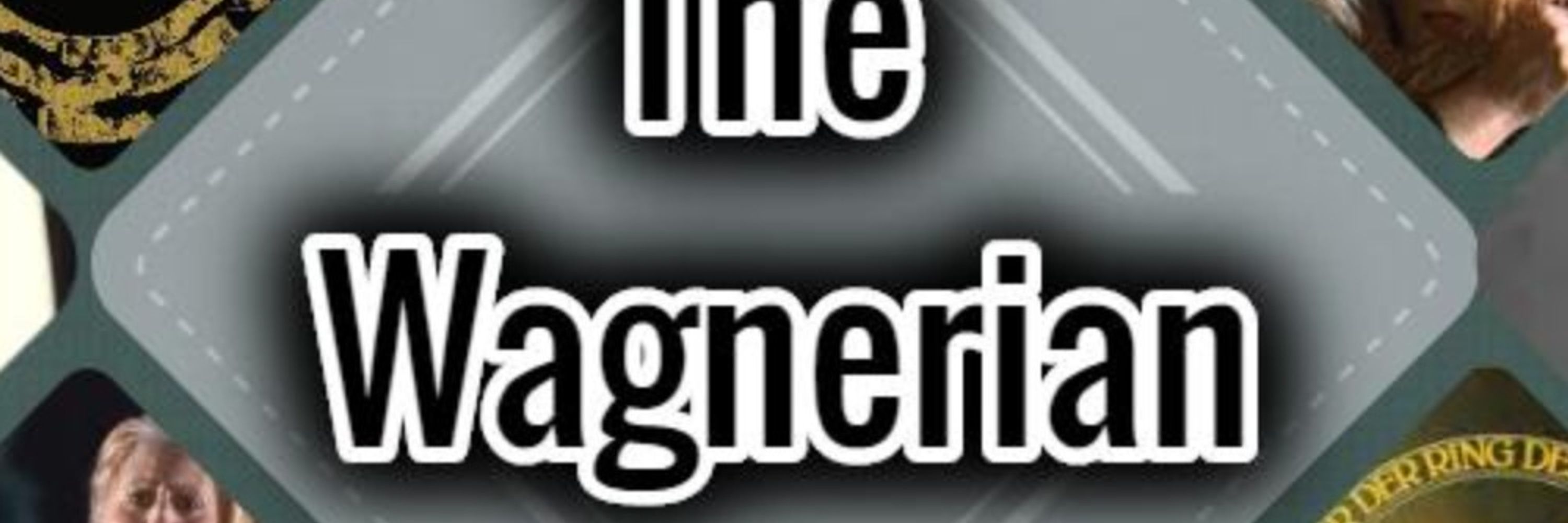 The Wagnerian