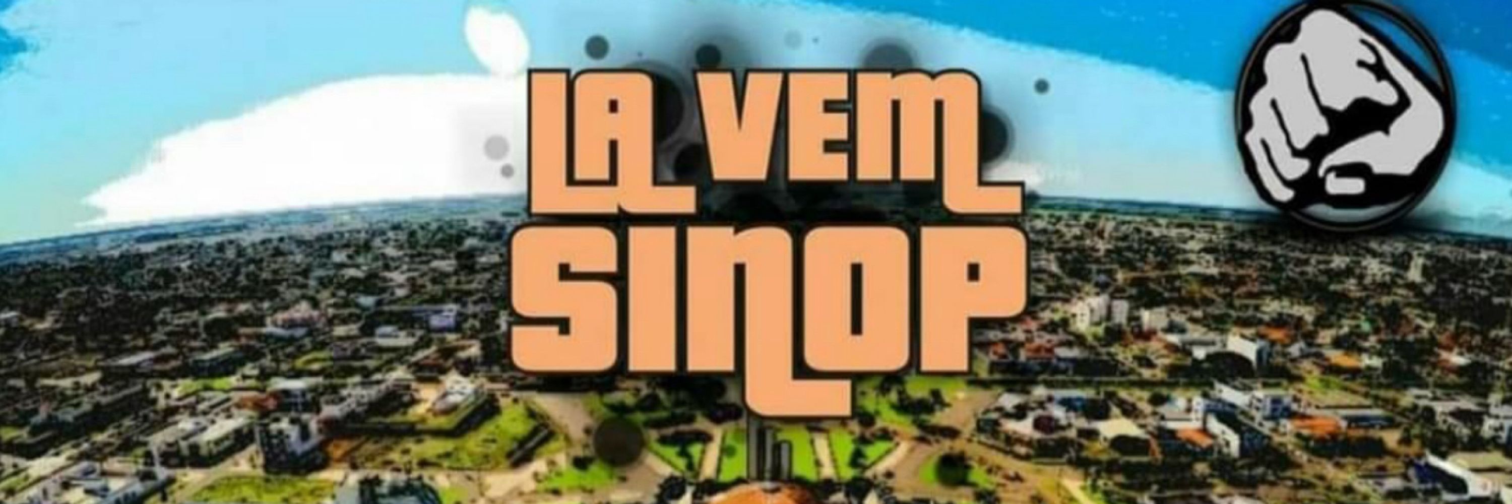 LÁ VEM SINOP