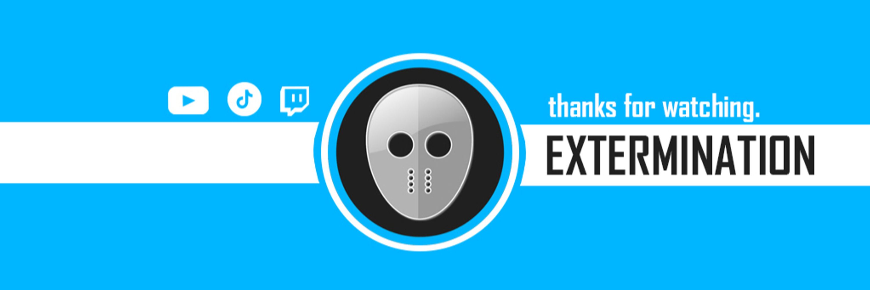 EXTERMINATION