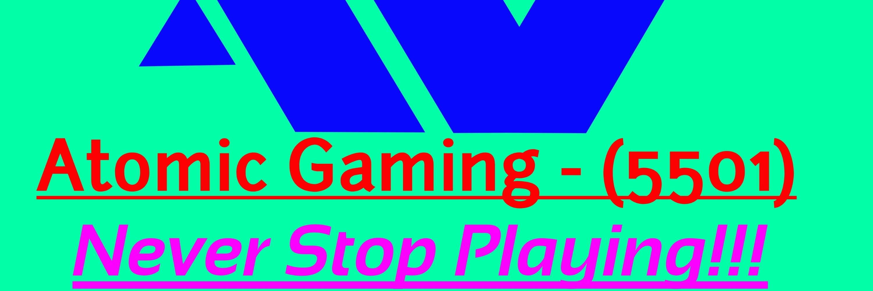 Atomic Gaming -(5501)