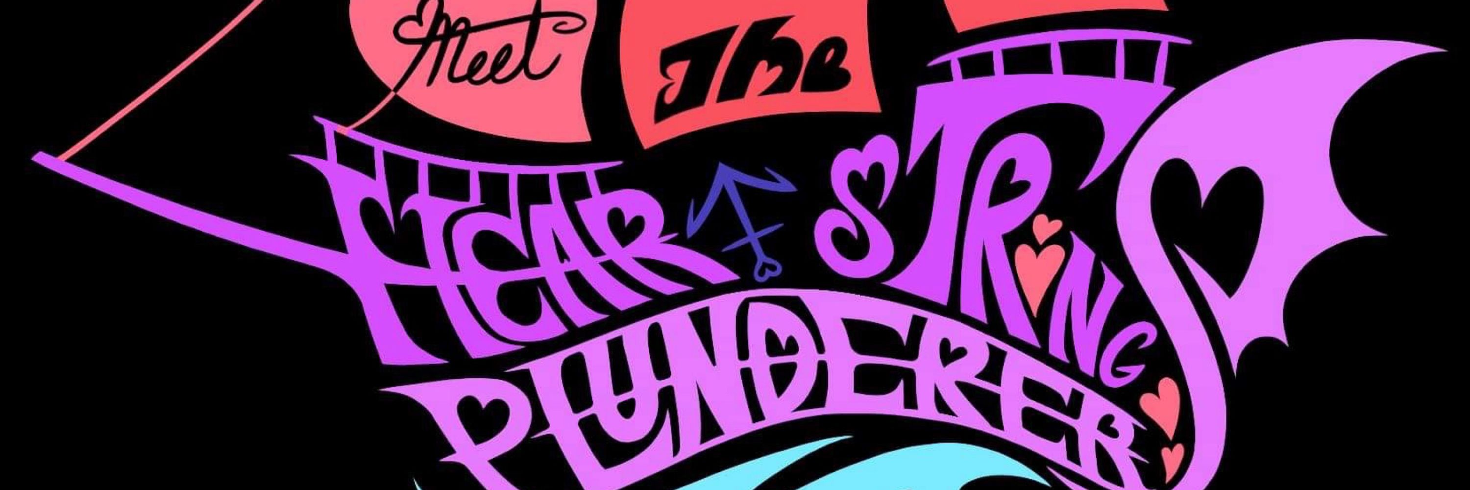 Meet the Heart String Plunderers