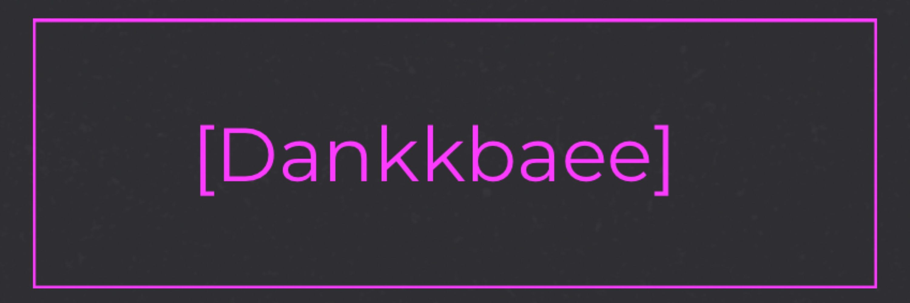 Dankkbaee