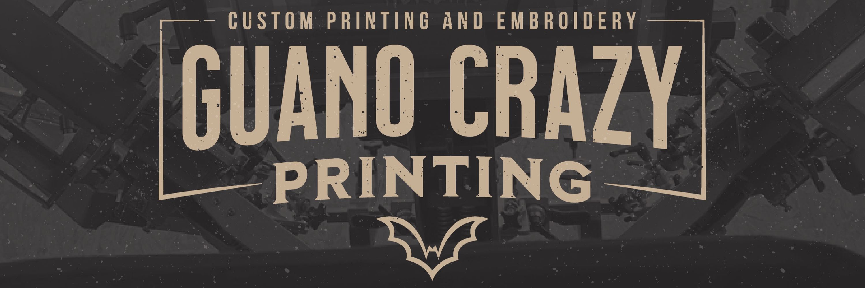 Guano Crazy Printing