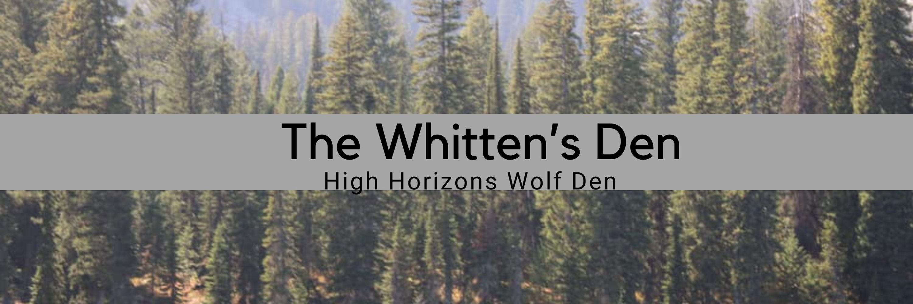 The Whittens' Den
