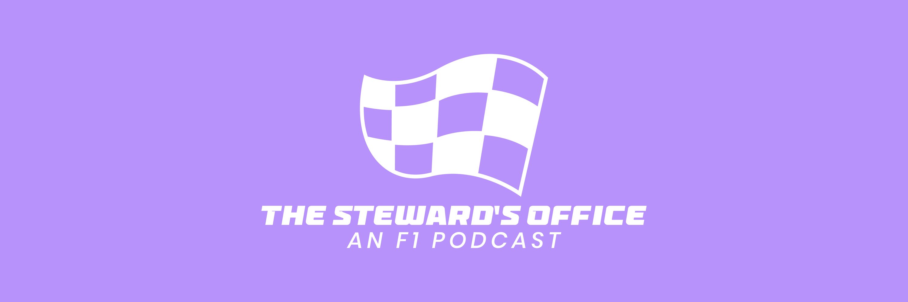The Steward's Office - F1 Podcast
