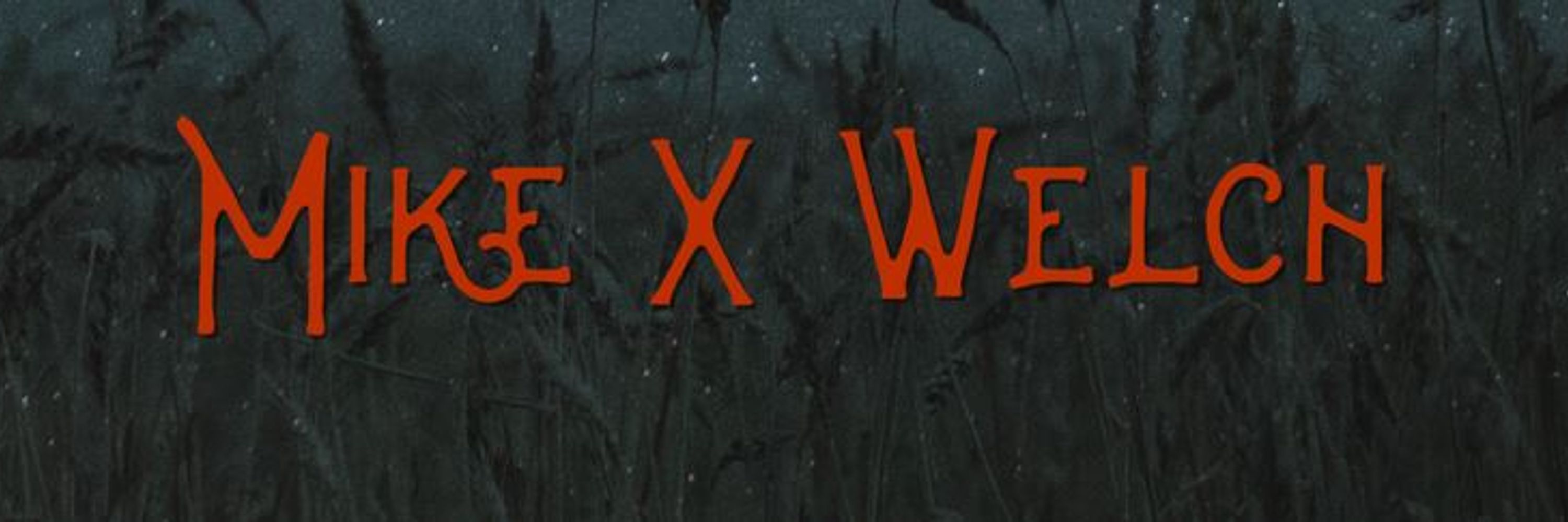 Author Mike X Welch
