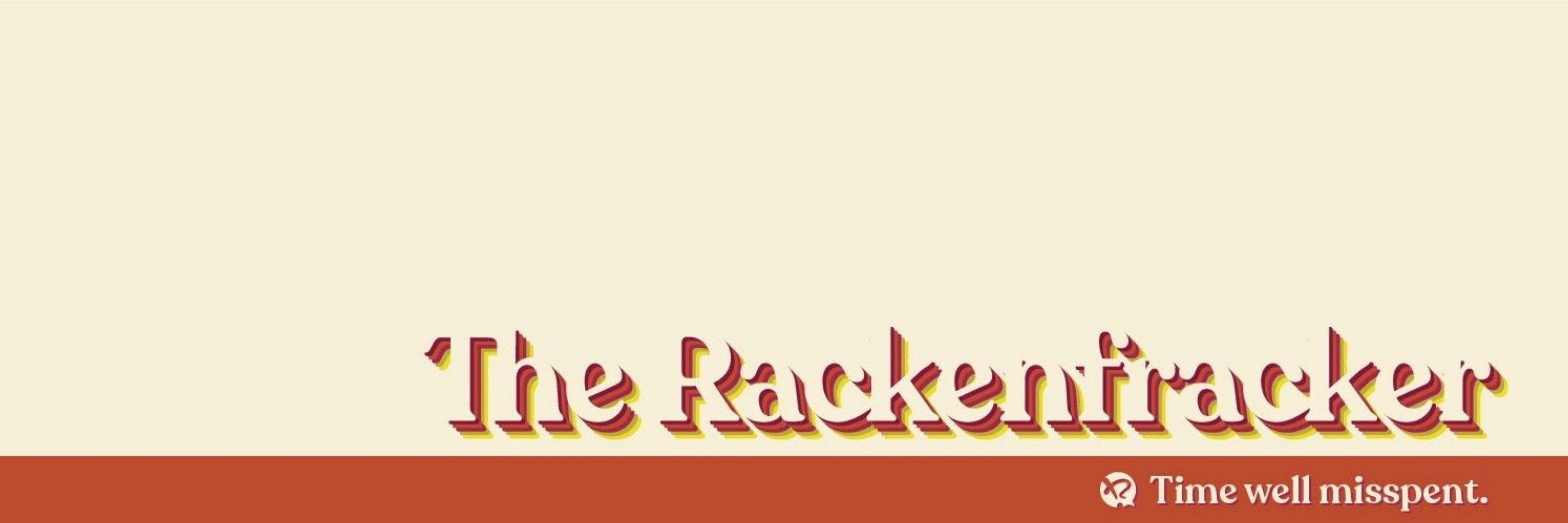 The Rackenfracker