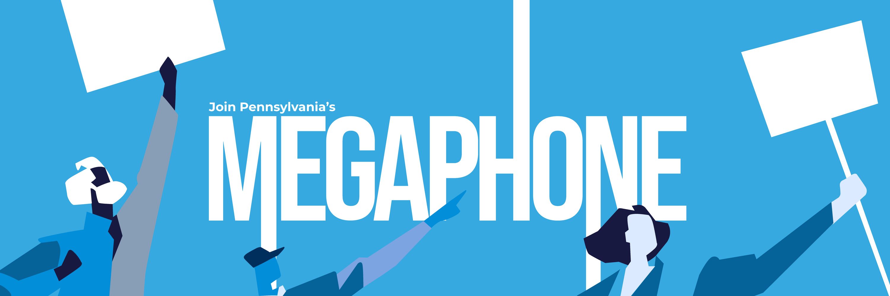 Pennsylvania's Megaphone