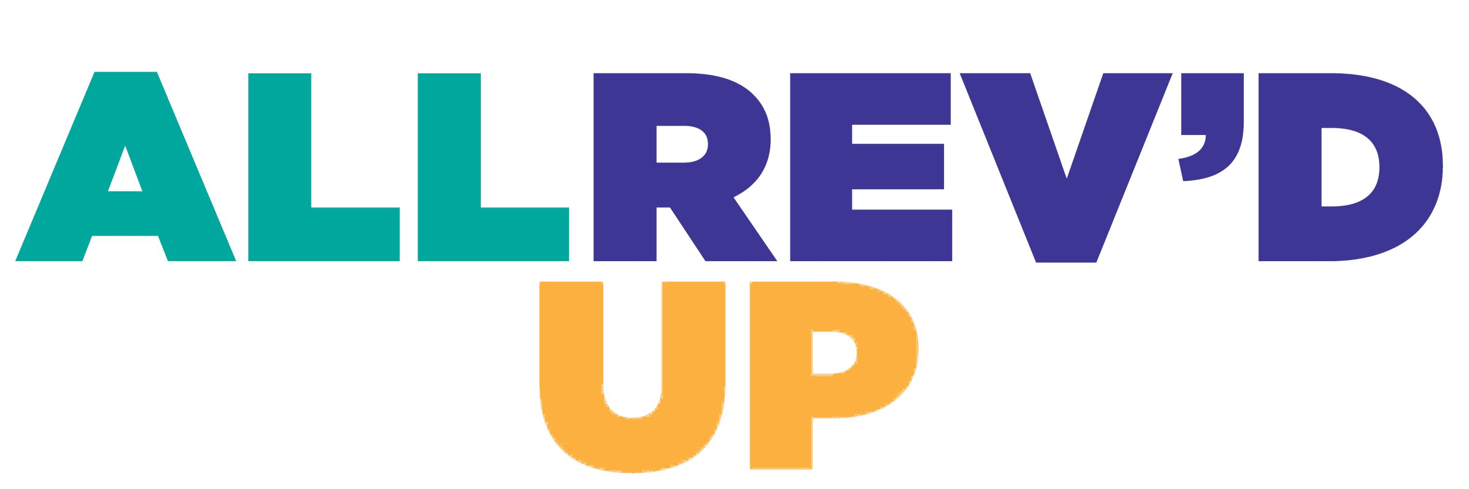All Rev’d Up Podcast