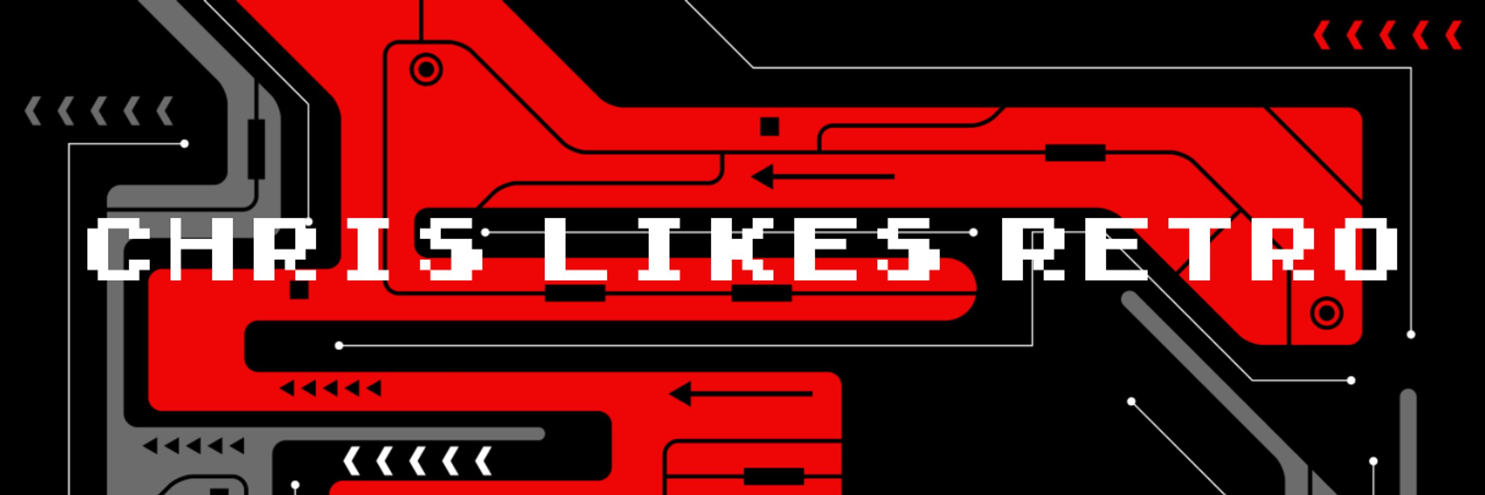 ChrisLikesRetro