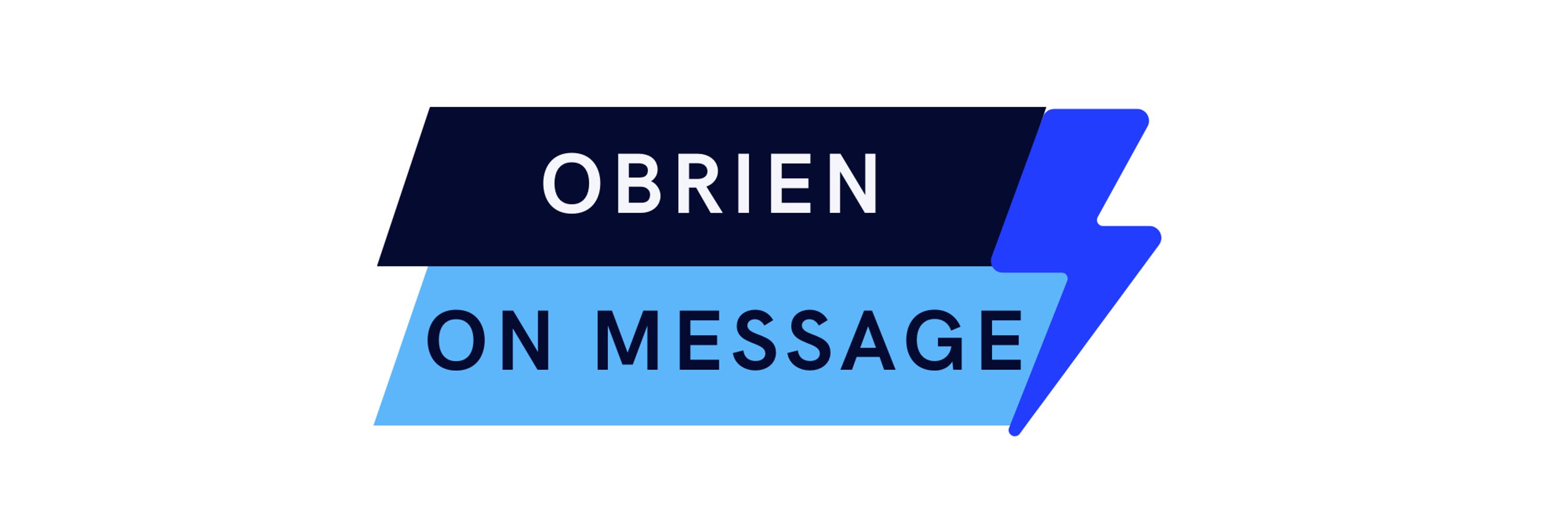 Frank OBrien (OBrien On Message memo)  