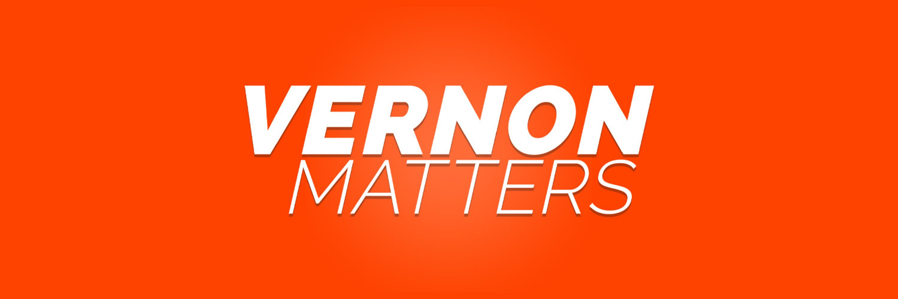 Vernon Matters