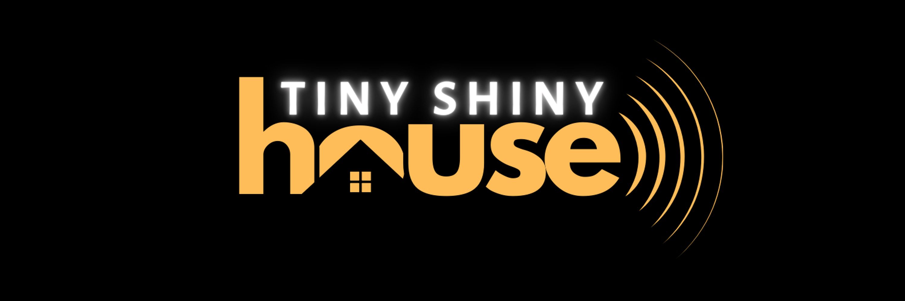 Tiny Shiny House