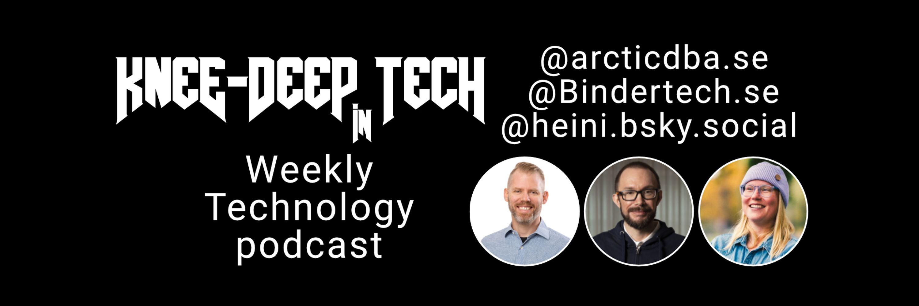 Knee-Deep in Tech Podcast
