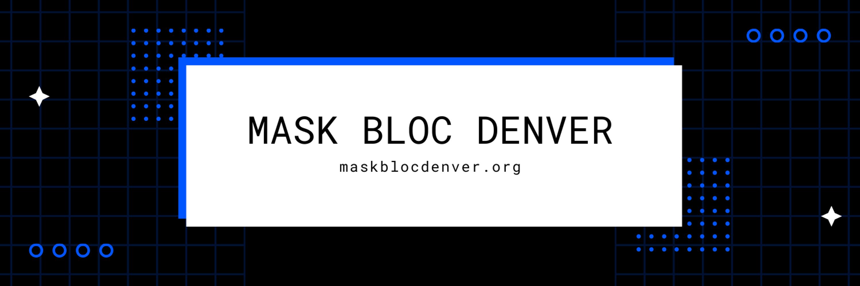 Mask Bloc Denver