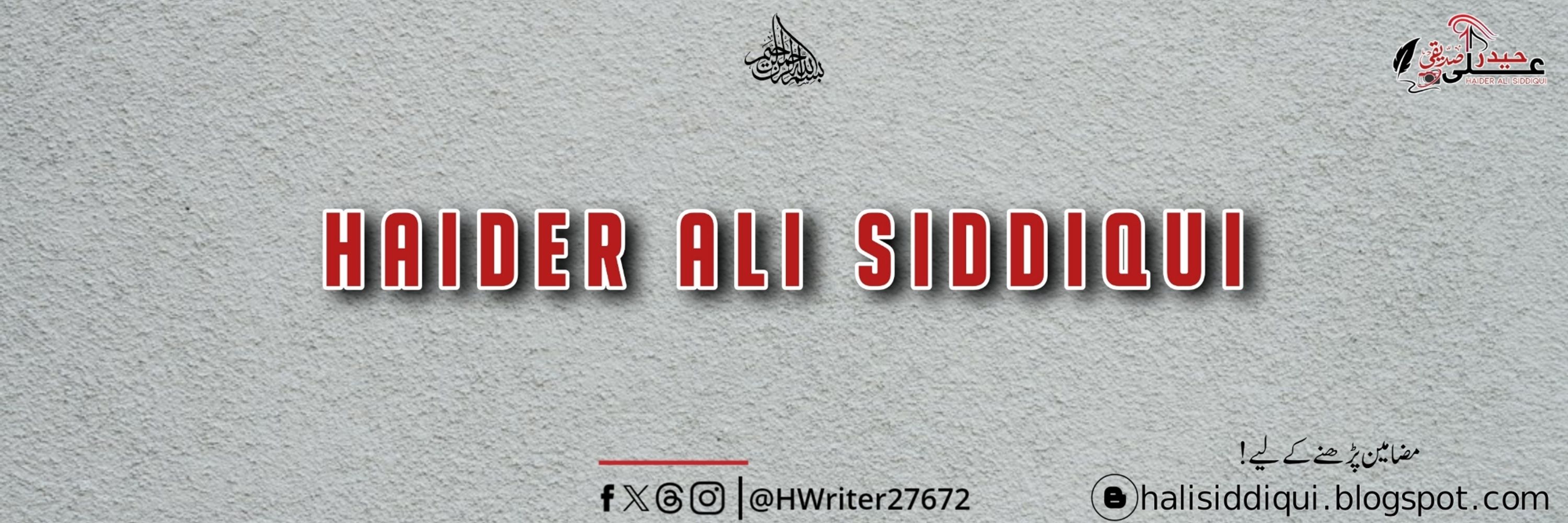 Haider Ali Siddiqui✍