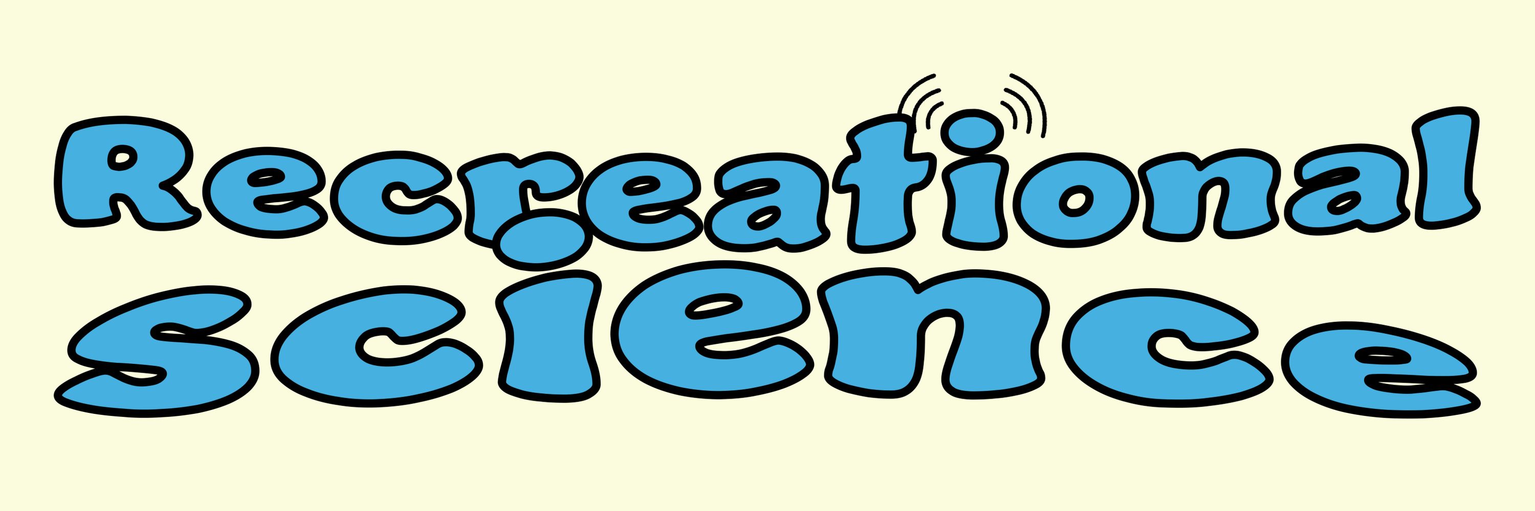 Recreational Science