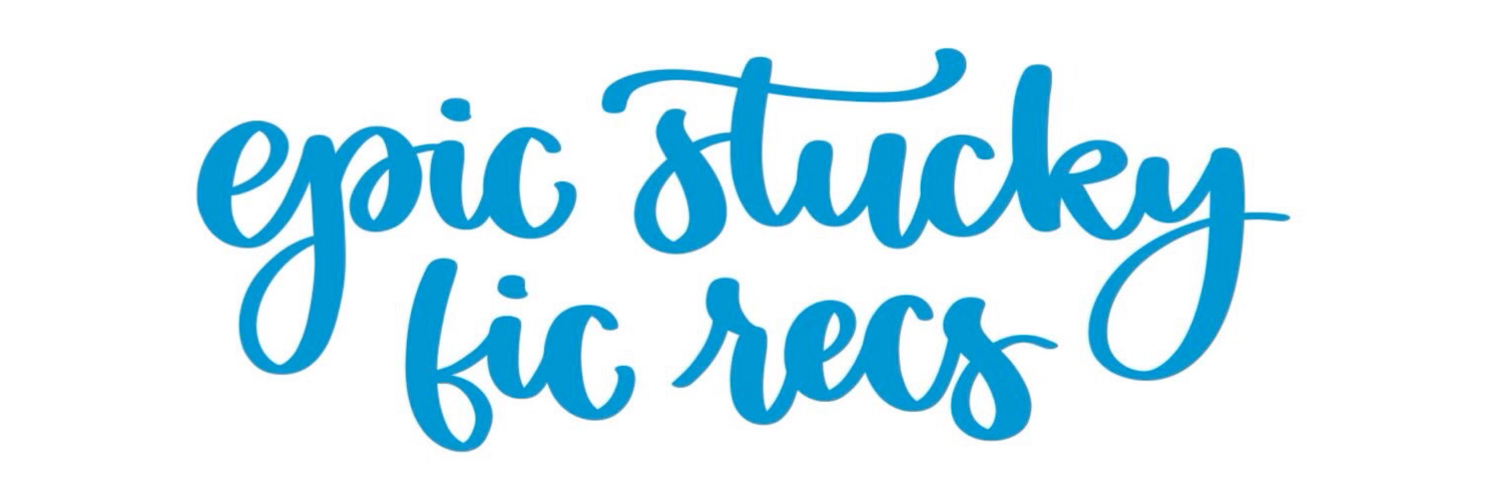 Epic Fic Recs