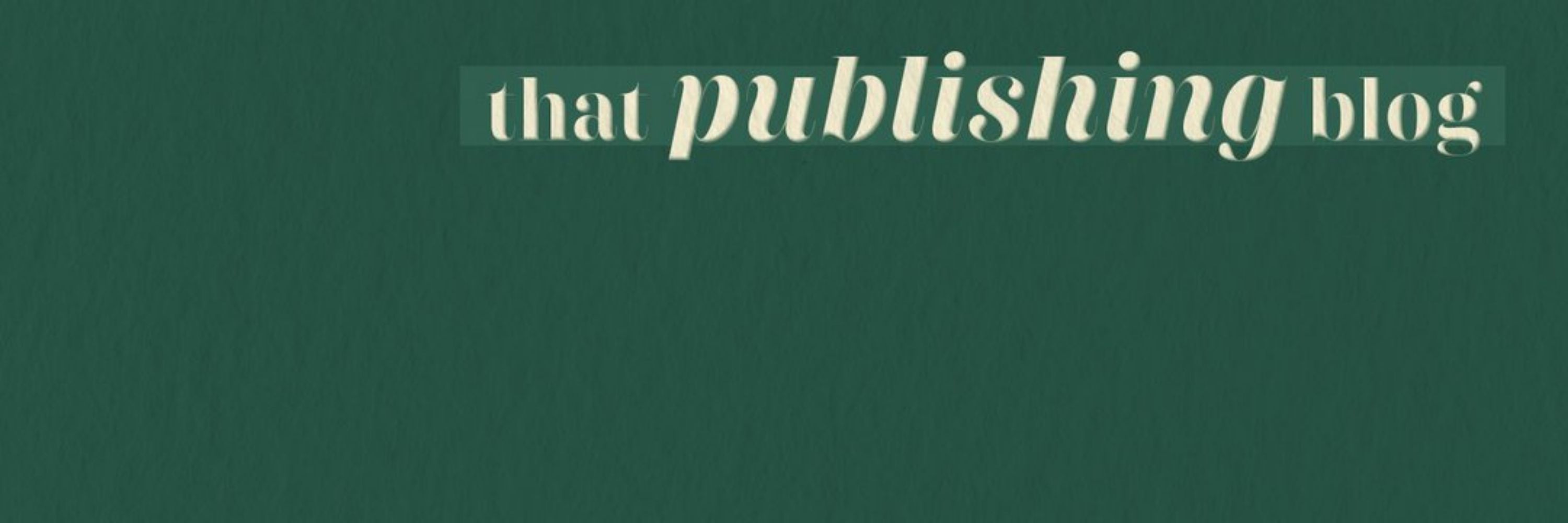 That Publishing Blog
