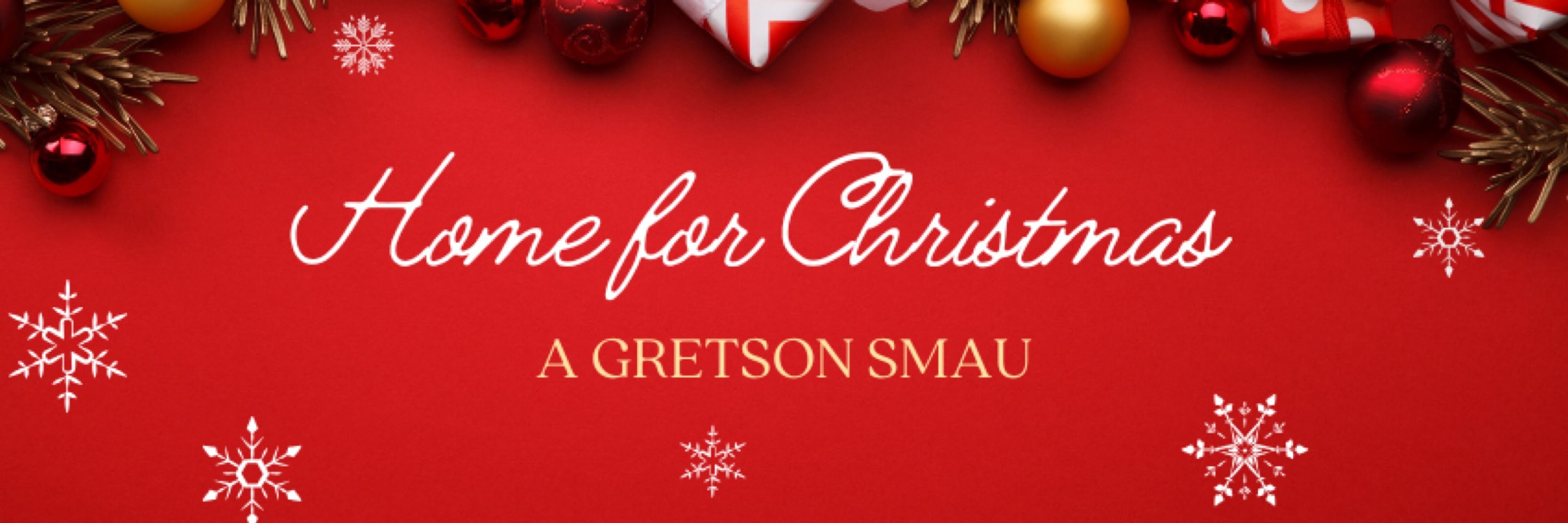 Home for Christmas: A Gretson SMAU