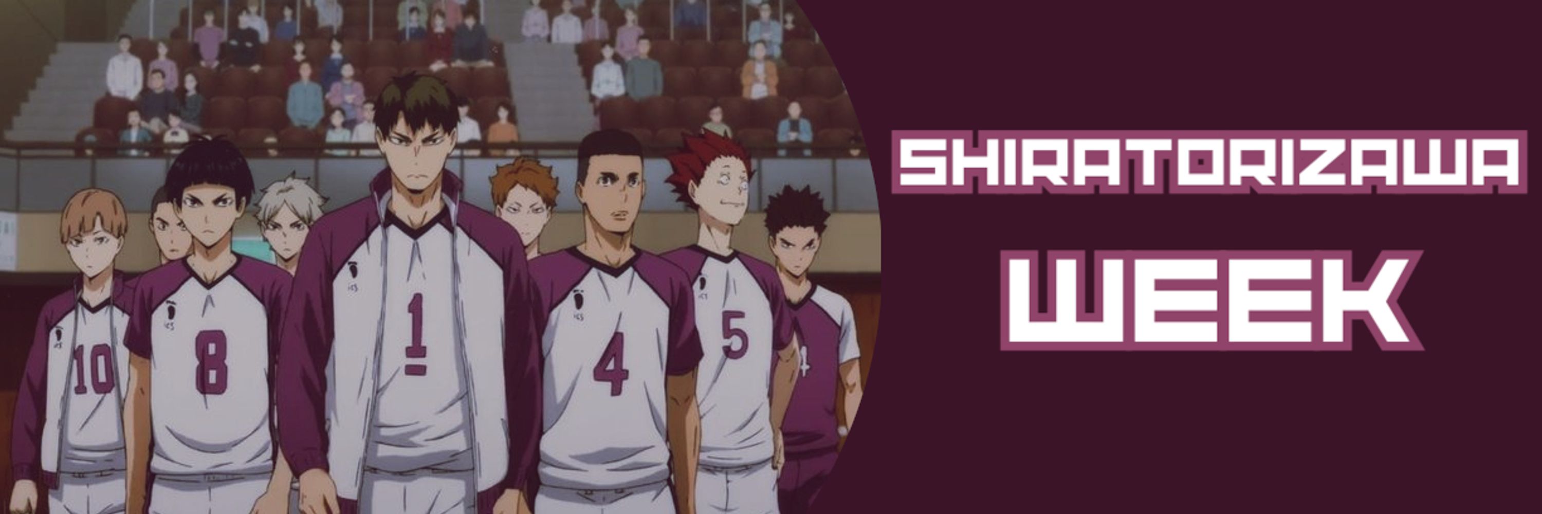 Shiratorizawa Week 2025