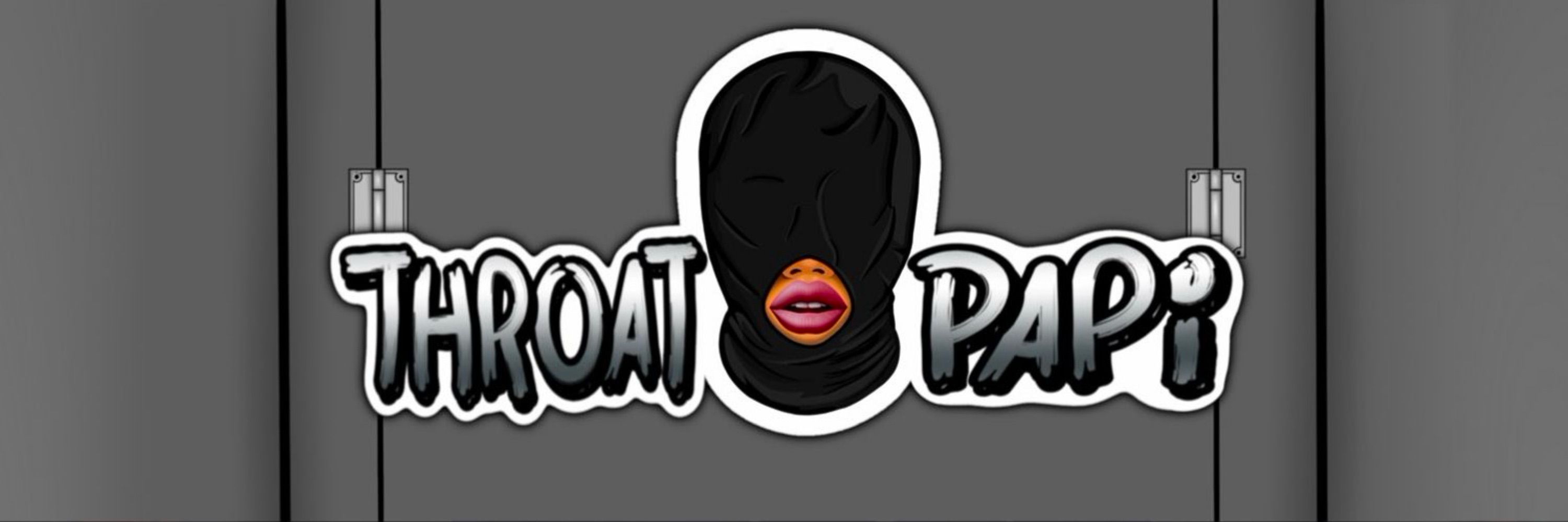Throat Papi - GH👅