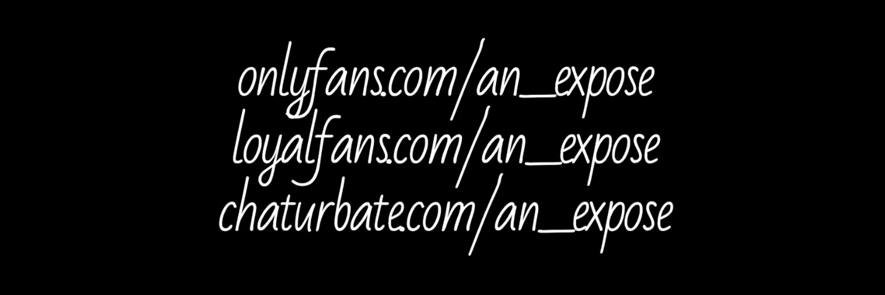 an_expose 🎬📸🍆