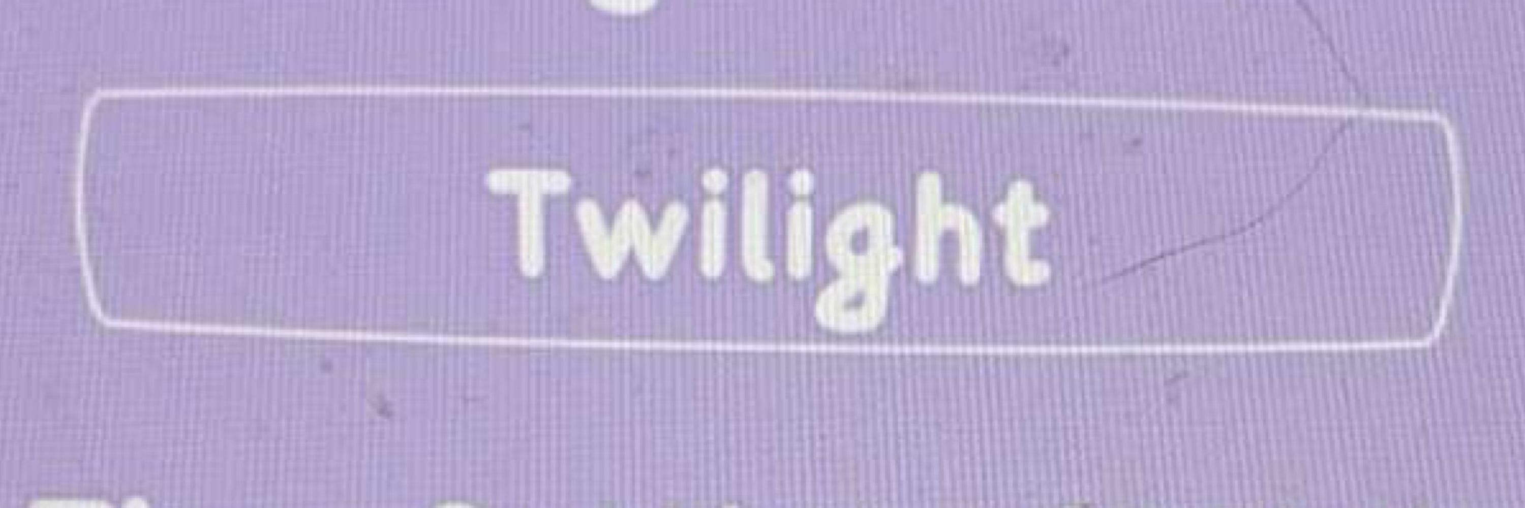 Twilight System