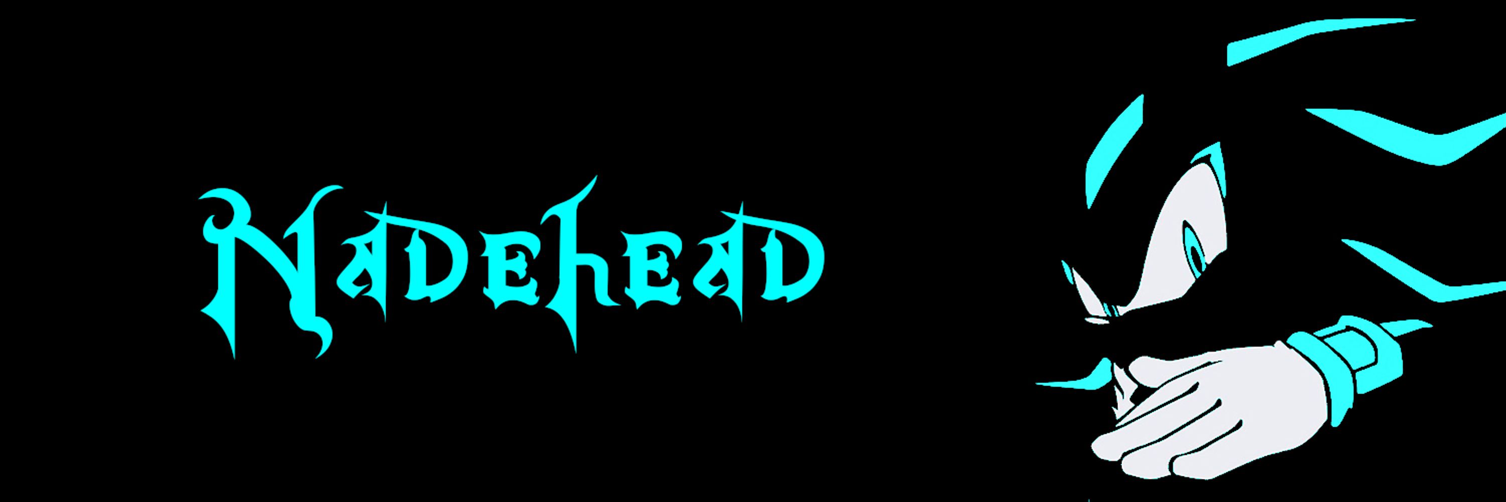 Nadehead