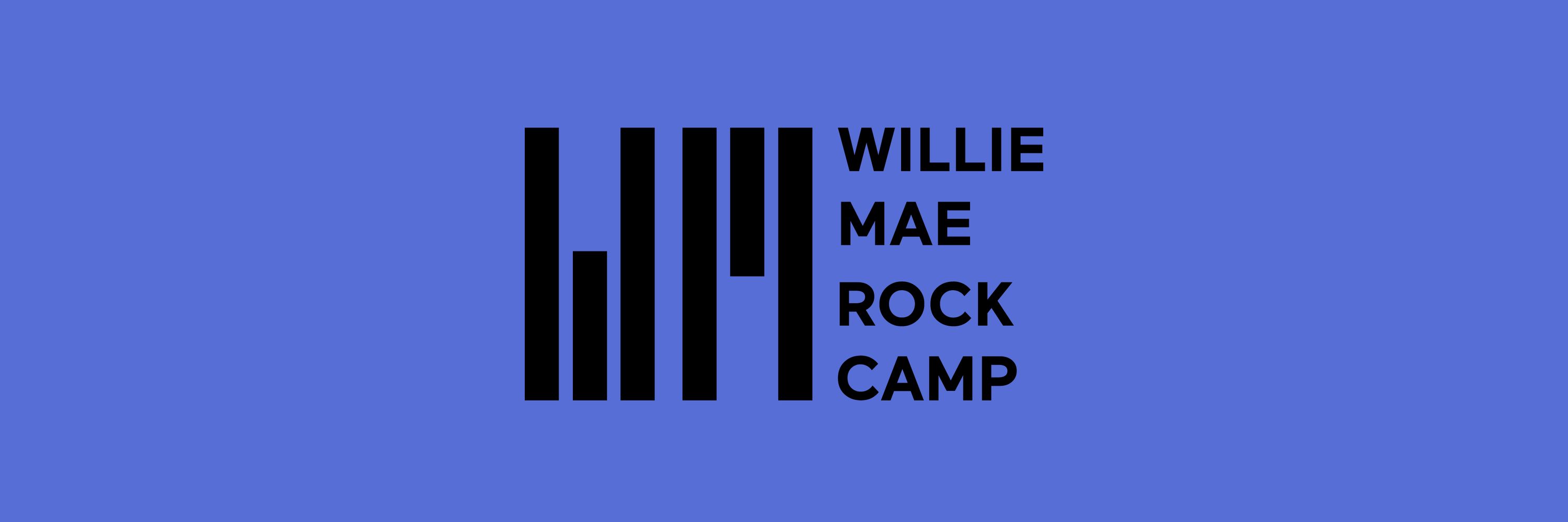Willie Mae Rock Camp