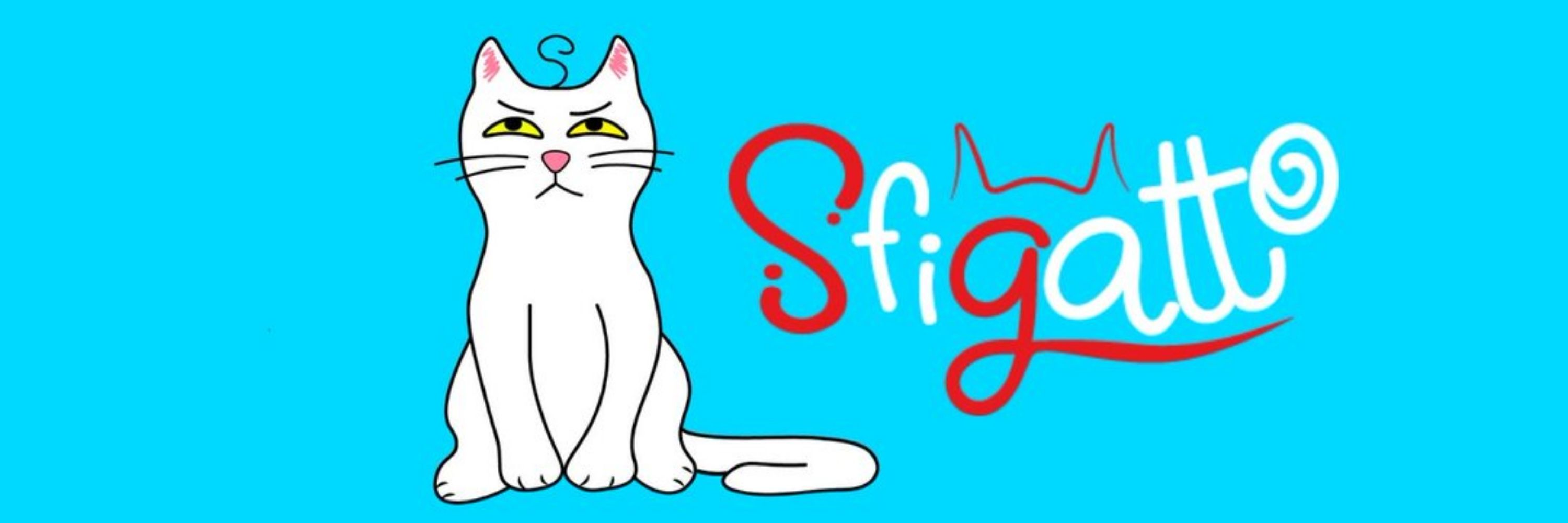 SFIGATTO 