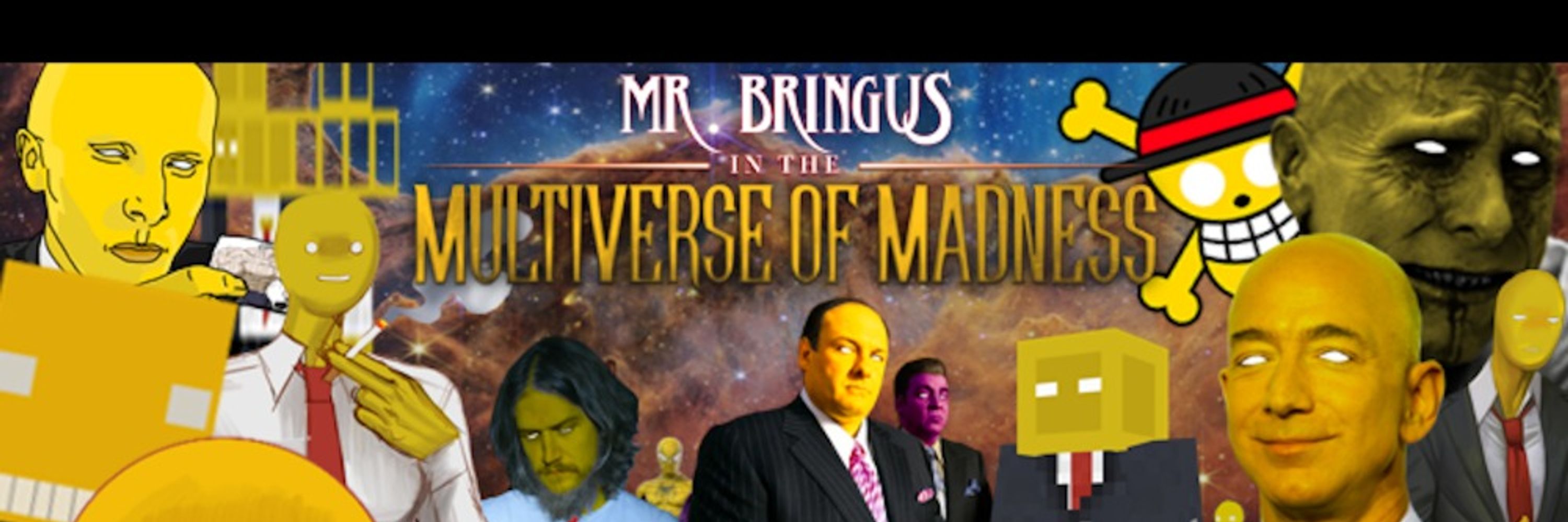 Mr. Bringus