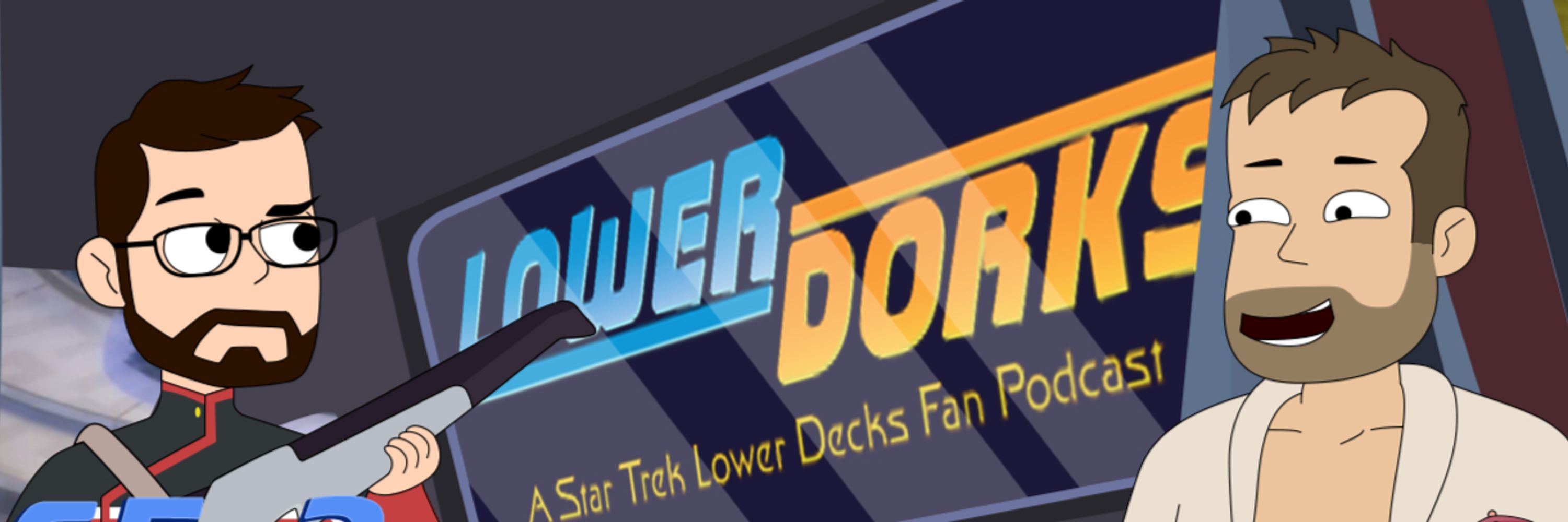 Lower Dorks Podcast