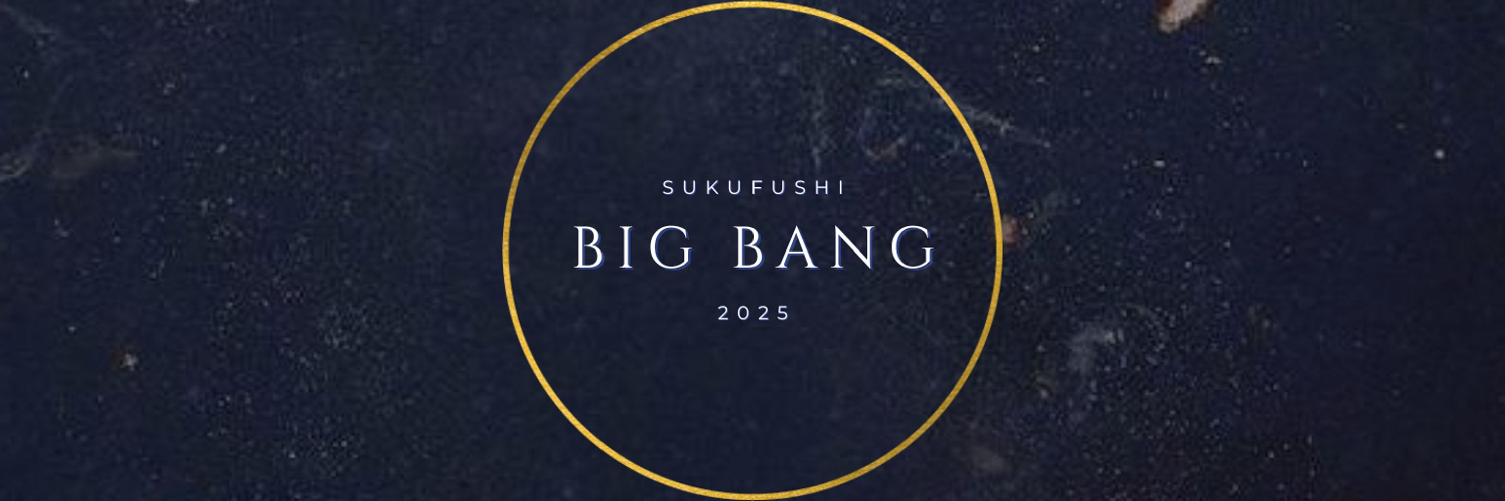 Sukufushi Big Bang 2025