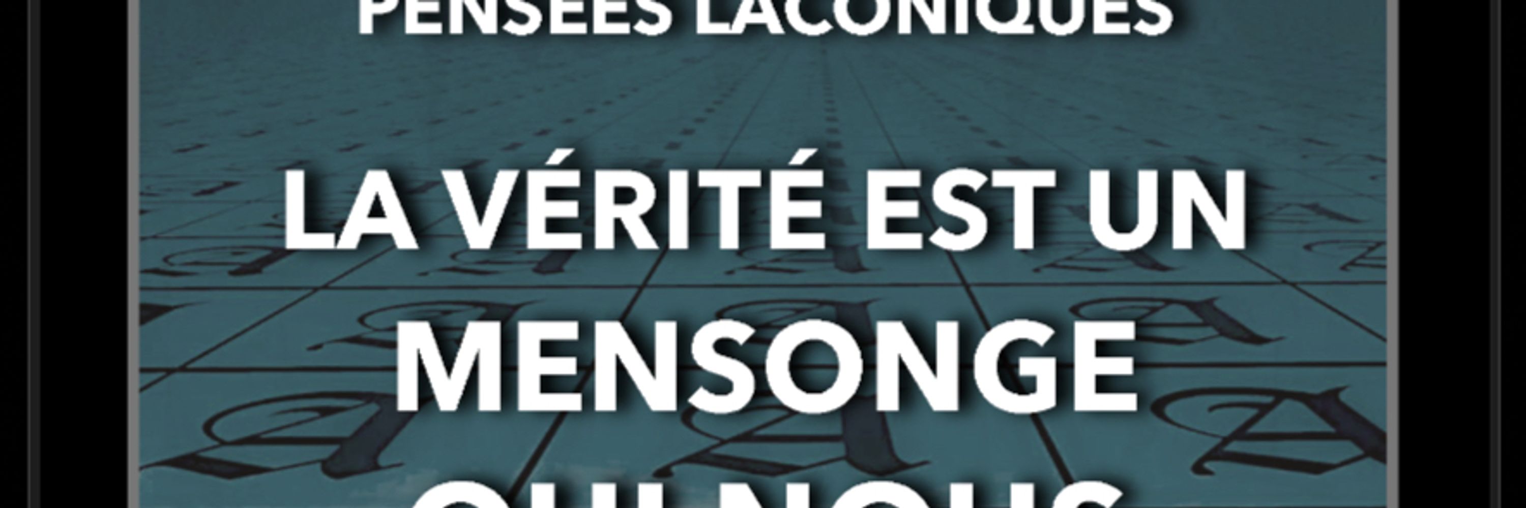 Pensées Laconiques